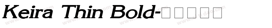Keira Thin Bold字体转换